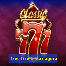 free fire testar agora